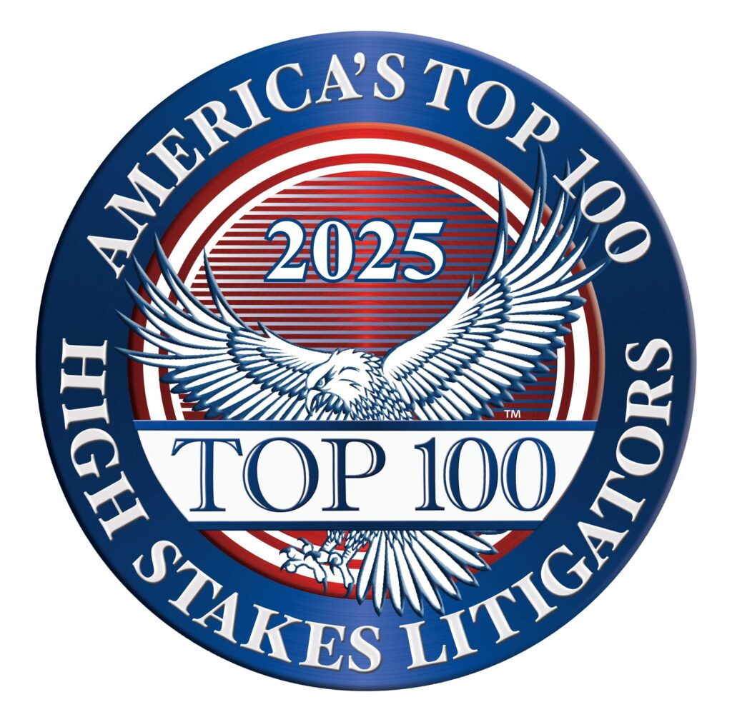 High Stakes Litigators America's Top 100 Best Litigators Badge 2025 - Top Rated Injury Attorneys